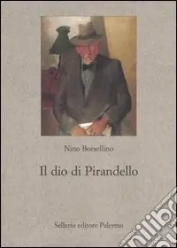 Must-Have Il dio di Pirandello