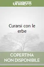 Bestseller Curarsi con le erbe