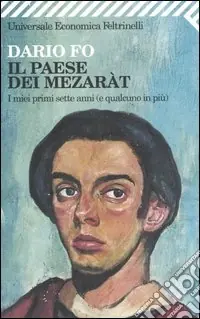Quantità Limitata Il paese dei mezaràt. I miei primi sette anni (e qualcuno in più)
