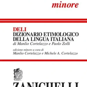 Saldi L‘etimologico minore. Dizionario etimologico della lingua italianaDELI