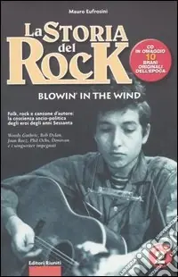Must-Have La storia del rock. Con CD Audio. Vol. 2 Blowin‘ in the wind