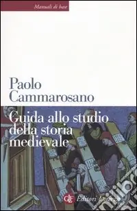 Compra Adesso Guida allo studio della storia medievale