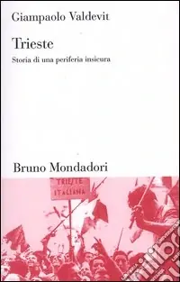 Offerta Del Giorno Trieste. Storia di una periferia insicura