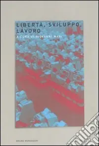A Buon Prezzo Libertà, sviluppo, lavoro