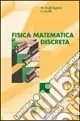 Fisica matematica discreta Miglior Prezzo