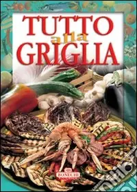 Tutto alla griglia Affare