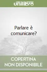 Nuova Collezione Parlare è comunicare?