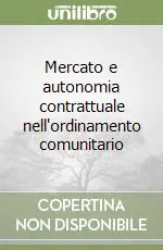 Sconto Mercato e autonomia contrattuale nell‘ordinamento comunitario