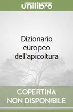 Nuovo Arrivo Dizionario europeo dell‘apicoltura