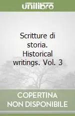 Solo Oggi Scritture di storia. Historical writings. Vol. 3