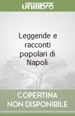 Scelto Dai Clienti Leggende e racconti popolari di Napoli