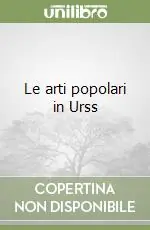 Offerta Del Giorno Le arti popolari in Urss