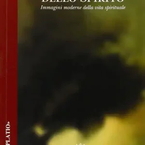 I frutti dello spirito. Immagini moderne della vita spirituale Spedito Oggi