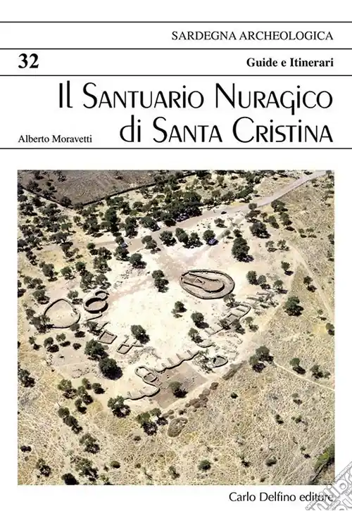 Il santuario nuragico di Santa Cristina Consegna Rapida