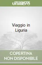 Compra Adesso Viaggio in Liguria