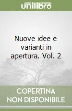 Super Prezzo Nuove idee e varianti in apertura. Vol. 2