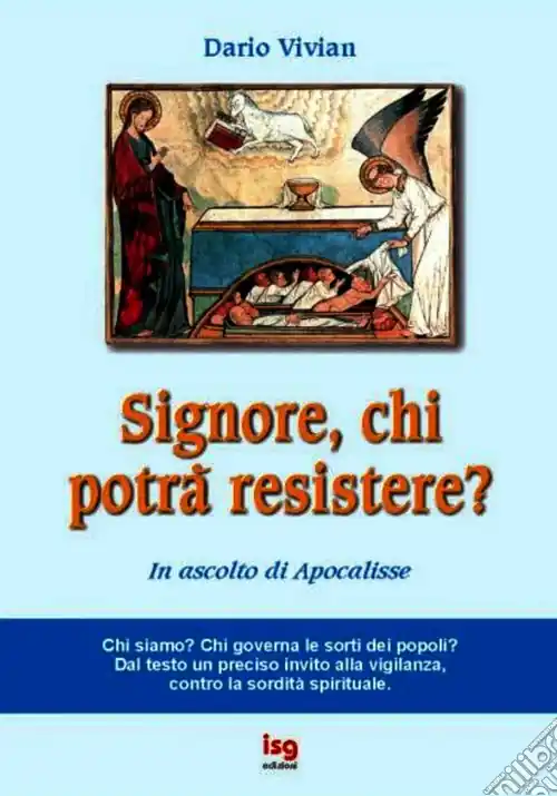 Signore, chi potrà resistere? In ascolto di Apocalisse Bestseller