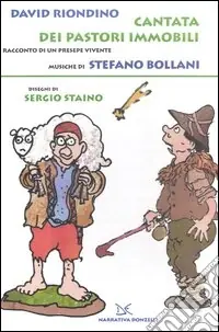 Offerta Lampo Cantata dei pastori immobili. Racconto di un presepe vivente. Con CD Audio