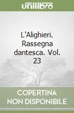 Prezzo Di Fabbrica L‘Alighieri. Rassegna dantesca. Vol. 23