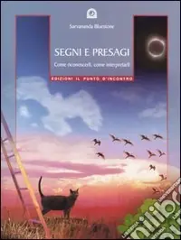 Vendita Finale Segni e presagi. Come riconoscerli, come interpretarli