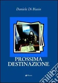 Prossima destinazione Ultime Pezzi