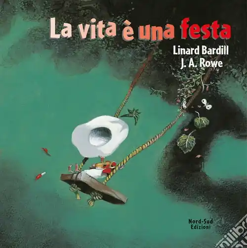 Vendita Finale La vita è una festa. Ediz. illustrata
