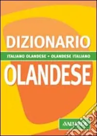 Dizionario olandese. Italiano-olandese. Olandese-italiano Prezzo Di Fabbrica