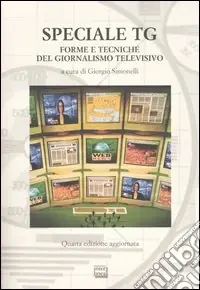 Prezzo Di Fabbrica Speciale Tg. Forme e tecniche del giornalismo televisivo