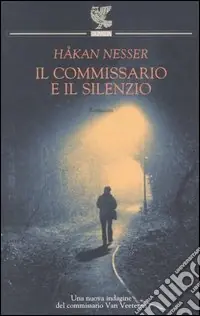 Il commissario e il silenzio Reso Gratuito
