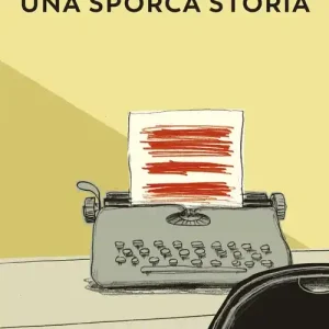 Una sporca storia Ordina Subito