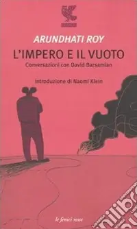 Esclusivo L‘impero e il vuoto. Conversazioni con David Barsamian