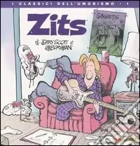 Zits. Vol. 1 Non Perdere