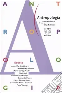 Antropologia (2004). Vol. 4 Scuola Spedito Oggi