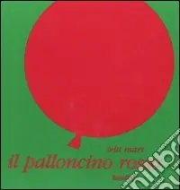 Prezzo Conveniente Il palloncino rosso