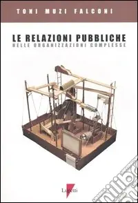 Le relazioni pubbliche nelle organizzazioni complesse Pagamento Sicuro