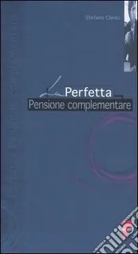 Vendita Finale La perfetta pensione complementare
