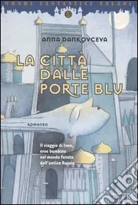 La città dalle porte blu Offerta Lampo