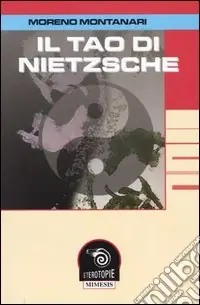 Il Tao di Nietzsche Prezzo Conveniente