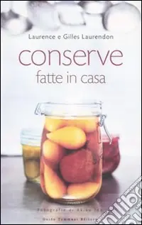Novità Conserve fatte in casa