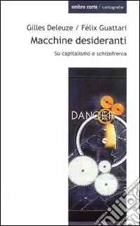 Macchine desideranti. Su capitalismo e schizofrenia Promozione