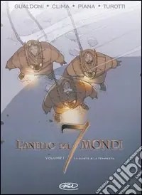 La quiete & la tempesta. L‘anello dei 7 mondi. Vol. 1 A Buon Prezzo