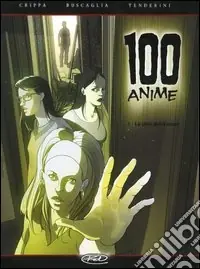 Soddisfatti O Rimborsati La città dei dannati. 100 anime. Vol. 1