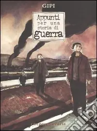Appunti per una storia di guerra Occasione Imperdibile
