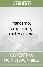 Marxismo, empirismo, materialismo Economico