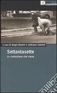 Vendita Finale Settantasette. La rivoluzione che viene