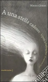 Non Perdere A una stella cadente-Upon a falling star-A une étoile filante