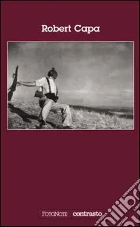 Spedito Oggi Robert Capa. Ediz. illustrata