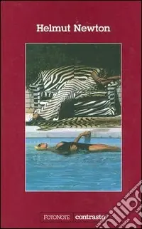 Pagamento Sicuro Helmut Newton. Ediz. illustrata