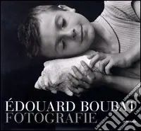 Occasione Édouard Boubat. Fotografie. Ediz. illustrata