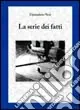 Nuovo Arrivo La serie dei fatti
